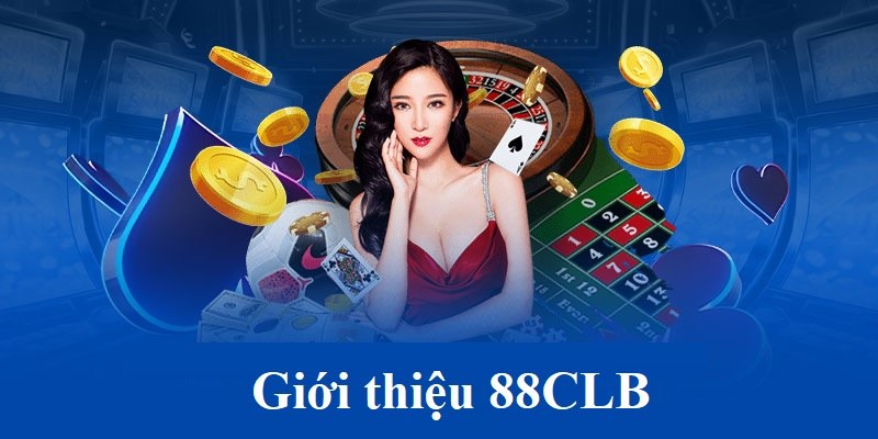 Những nét tổng quan về sân chơi 88clb